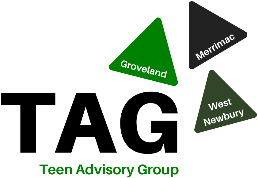 Teen Advisory Group (TAG). Groveland, Merrimac, West Newbury.