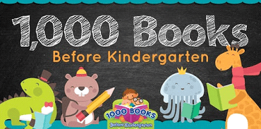 A colorful banner reads 1,000 Books Before Kindergarten with cartoon animals, including a dinosaur, beaver, jellyfish, and dragon, each holding books or pencils on a chalkboard-style background.