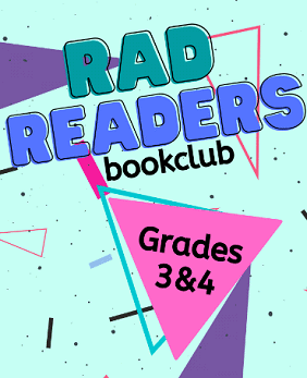 Colorful graphic with text: Rad Readers bookclub in bold letters, and Grades 3 & 4 inside a pink triangle, on a light blue background with various geometric shapes and confetti-like dots.