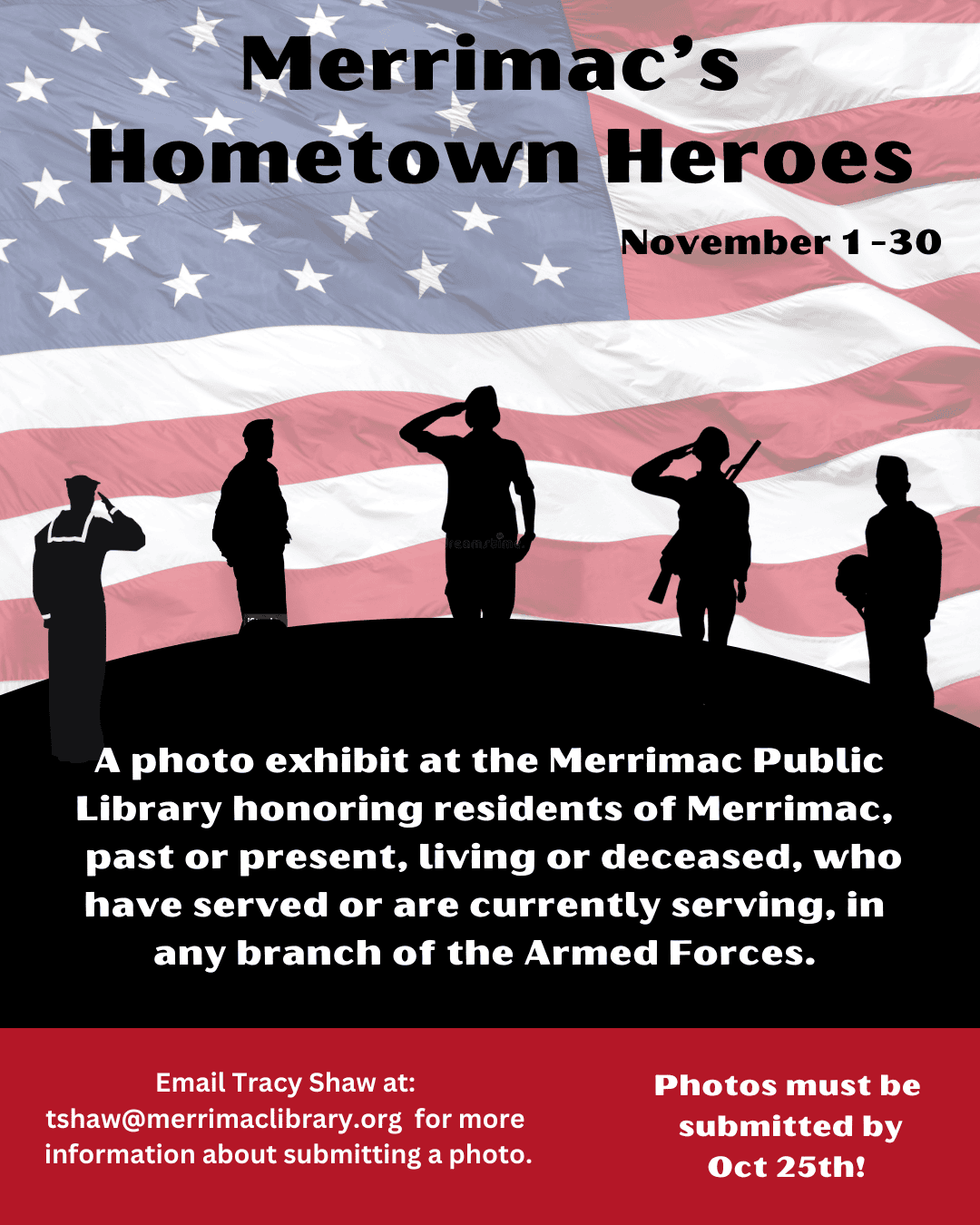 A flyer for “Merrimac’s Hometown Heroes” photo exhibit features silhouettes of four saluting soldiers in front of an American flag, with event and submission details for honoring local Armed Forces members.