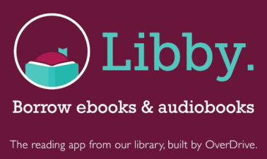 Libby logo with an open book and a small flag. Text reads: Libby. Borrow ebooks & audiobooks. The reading app from our library, built by OverDrive. Background is maroon with teal and white accents.